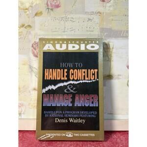 Denis Waitley How to Handle Conflict & Manage Anger Audio Cassettes Sealed